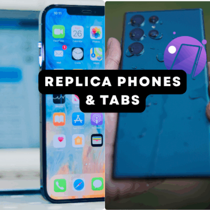 REPLICA PHONES & TABLET